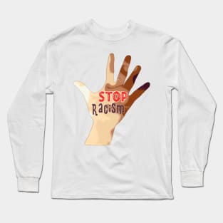 Stop racism Stop the war Long Sleeve T-Shirt